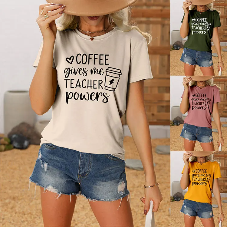 Summer round neck women's T-shirt coffee gives me teacher powers printed new loose short-sleeved top with casual pullover