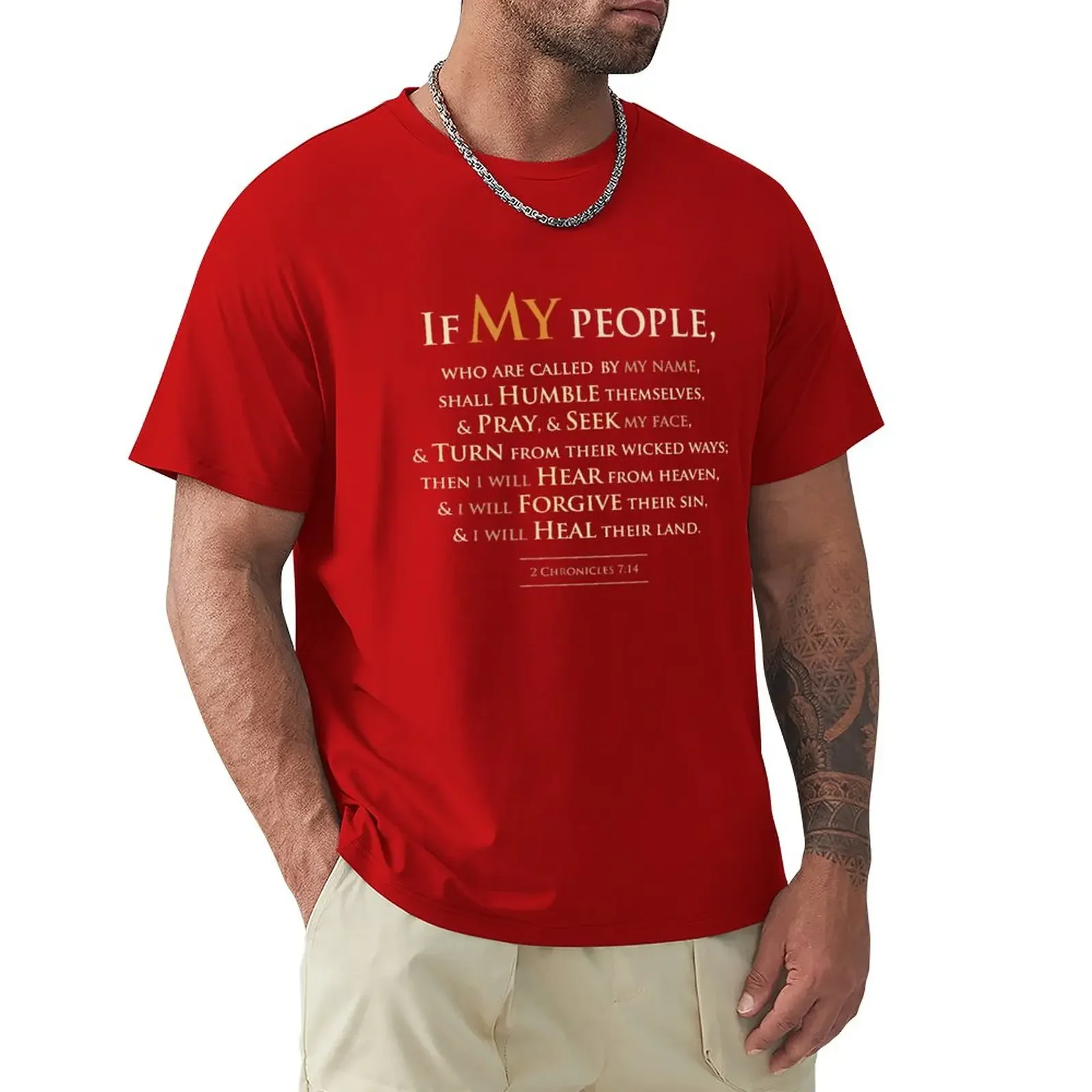 2 Chronicles 7 14 If My People Which Are Called By My Name T-Shirt