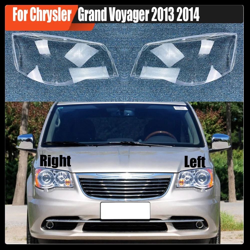 

For Chrysler Grand Voyager 2013 2014 Headlight Cover Transparent Lampshade Headlamp Shell Plexiglass Replace Original Lens