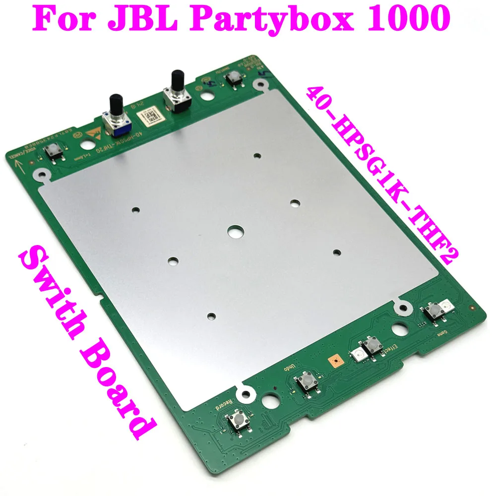 

1pcs 40-HPSG1K-THF2 Original Switch Button Board Swith Board Socket Power Supply Board Partybox For JBL Partybox 1000 Connector