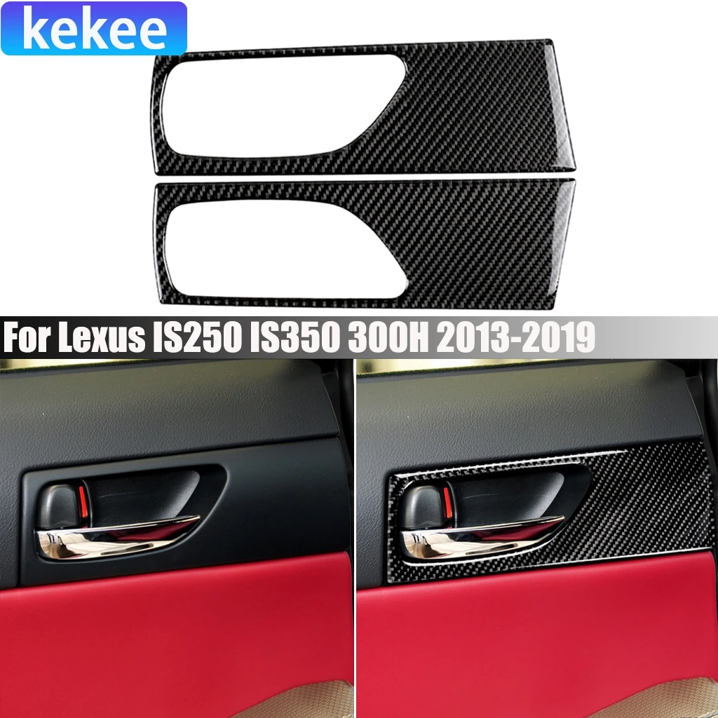 

Carbon Fiber Car Accessories Rear Door Handle Panel Modified Interior Cover Sticker Trim For Lexus IS250 IS350 300H 2013-2020