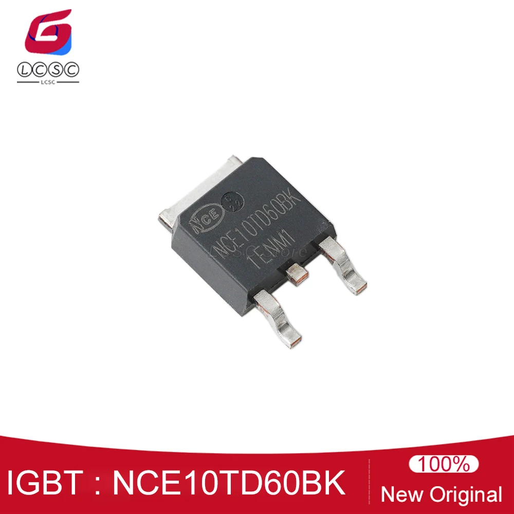 10Pcs/Lot Original NCE10TD60BK Transistor IGBT 600V 10A TO-252 Discrete Semiconductor For   Inverters Motor drives NCE10TD60BK