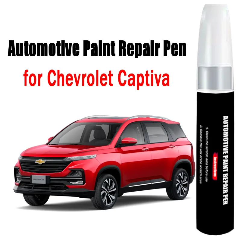 

Automotive Paint Repair Pen for Chevrolet Captiva Touch-Up Pen Paint Scratch Remover Car Paint Care Accessories
