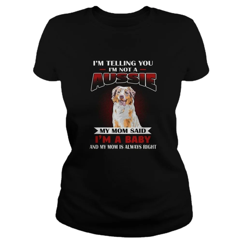 Aussie Shepherd Mom Australian Shepherd Dog Gift T-Shirt 100% Cotton O-Neck Short Sleeve Summer Casual Womens T-shirt Streetwear