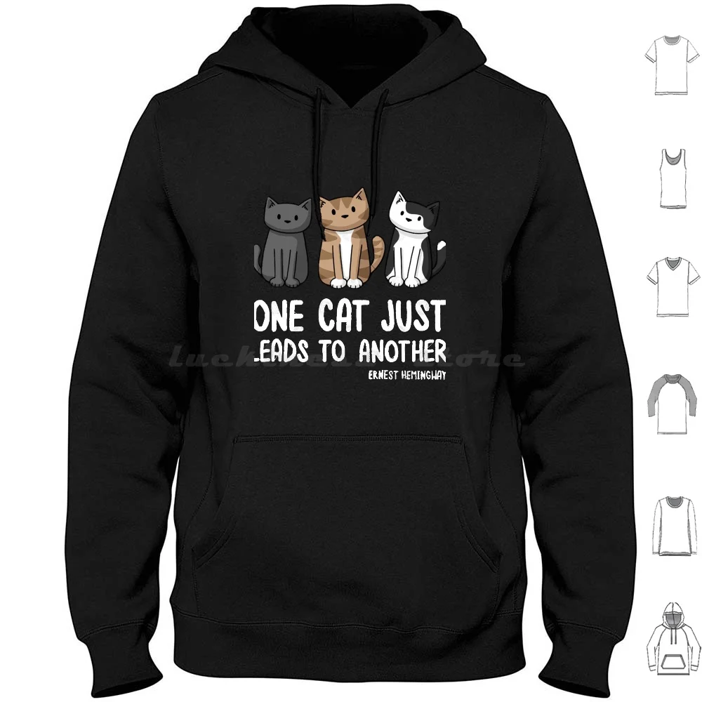 One Cat Just Leads To Another Hoodies Long Sleeve Cat Animal Cat Cute Cats Kitten Kitty