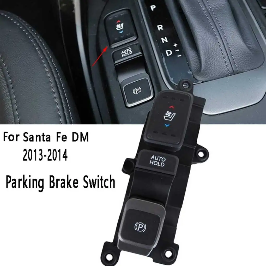 

Parking Brake Switch Regulator Button Controller Car Replacement for Santafe