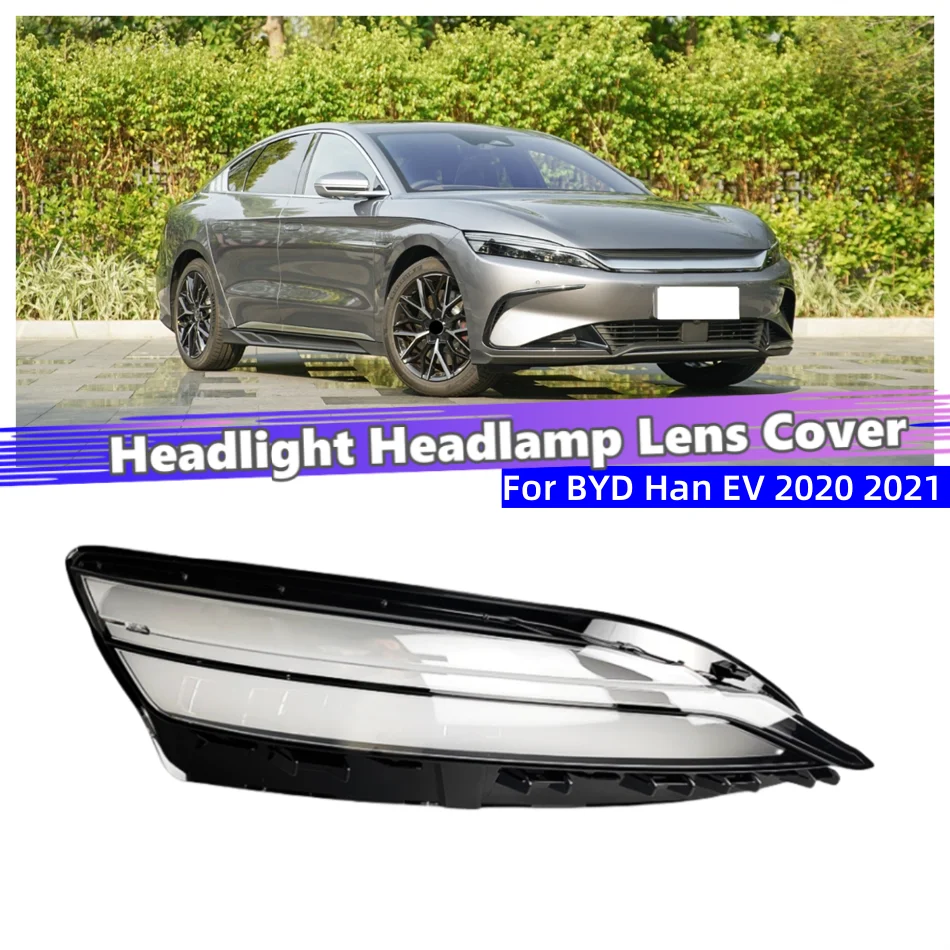 

For BYD Han EV 2020 2021 Car Internal Spare Parts Lampshade Caps Headlight Glass Car Front Headlight Lens Cover Lights Shell
