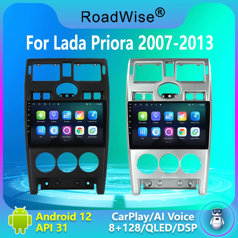 

Roadwise 2 Din Android Car Radio Mutimedia For Lada Priora I 1 2007 - 2013 Carplay DSP 4G Wifi GPS DVD No 2din Stereo Autoradio