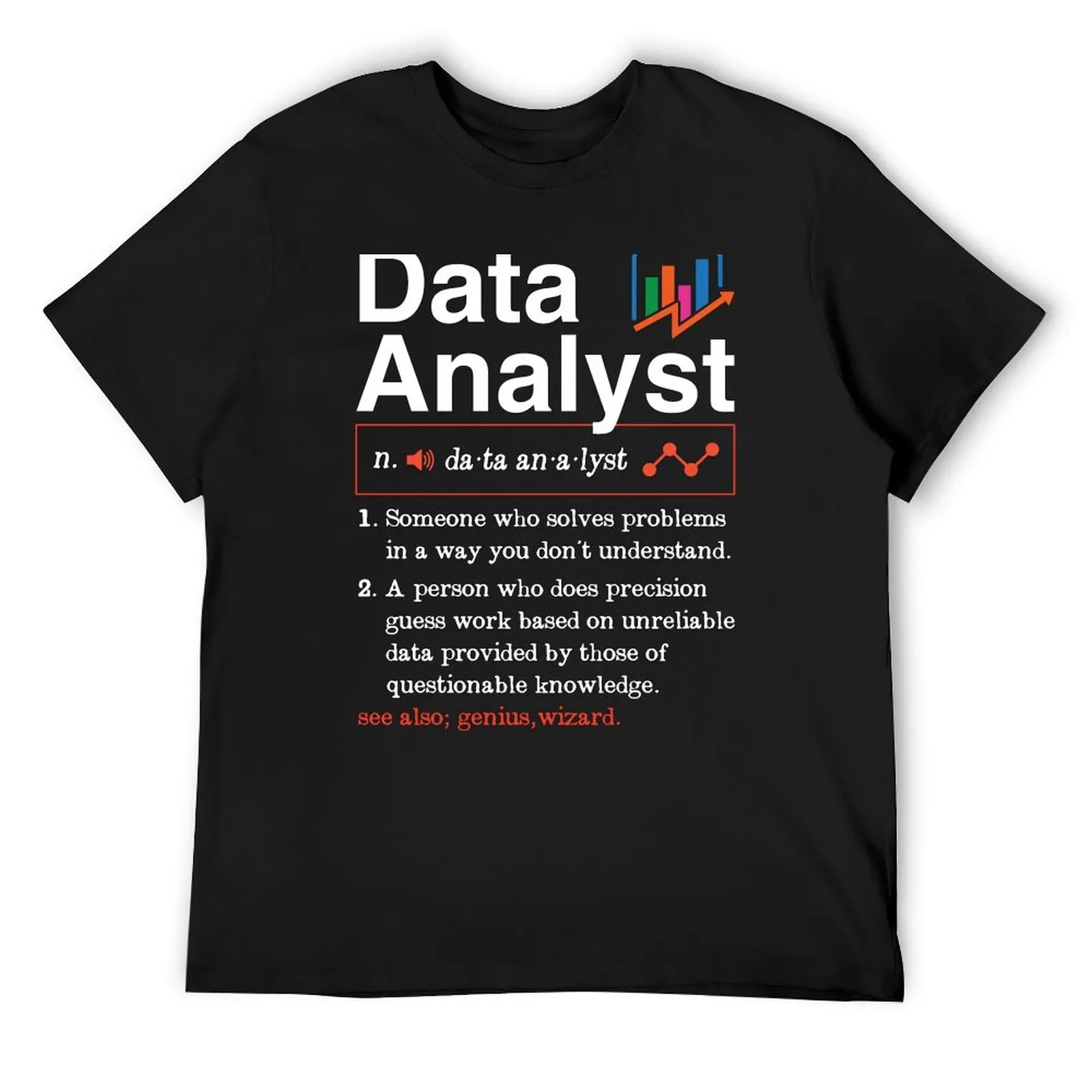 

Data Analyst Gift Data Analytics Funny Data Analyst Definition T-Shirt oversized t shirt new gifts and t-shirts Men's t-shirts