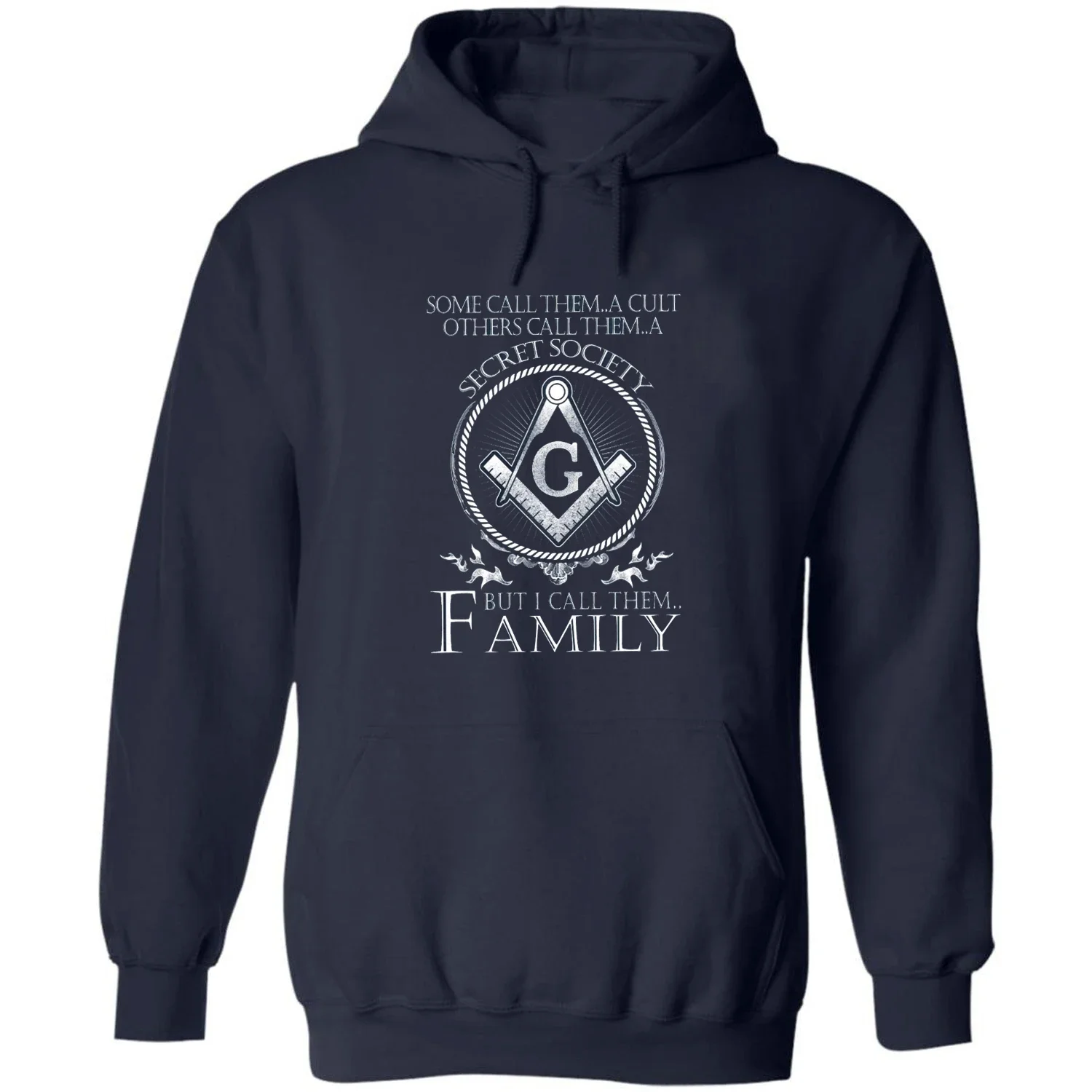 Freemason Symbol Secret Society I Call Them Family Masonic Pullover Hoodie New Comfortable Cotton Casual Mens Sweatshirt