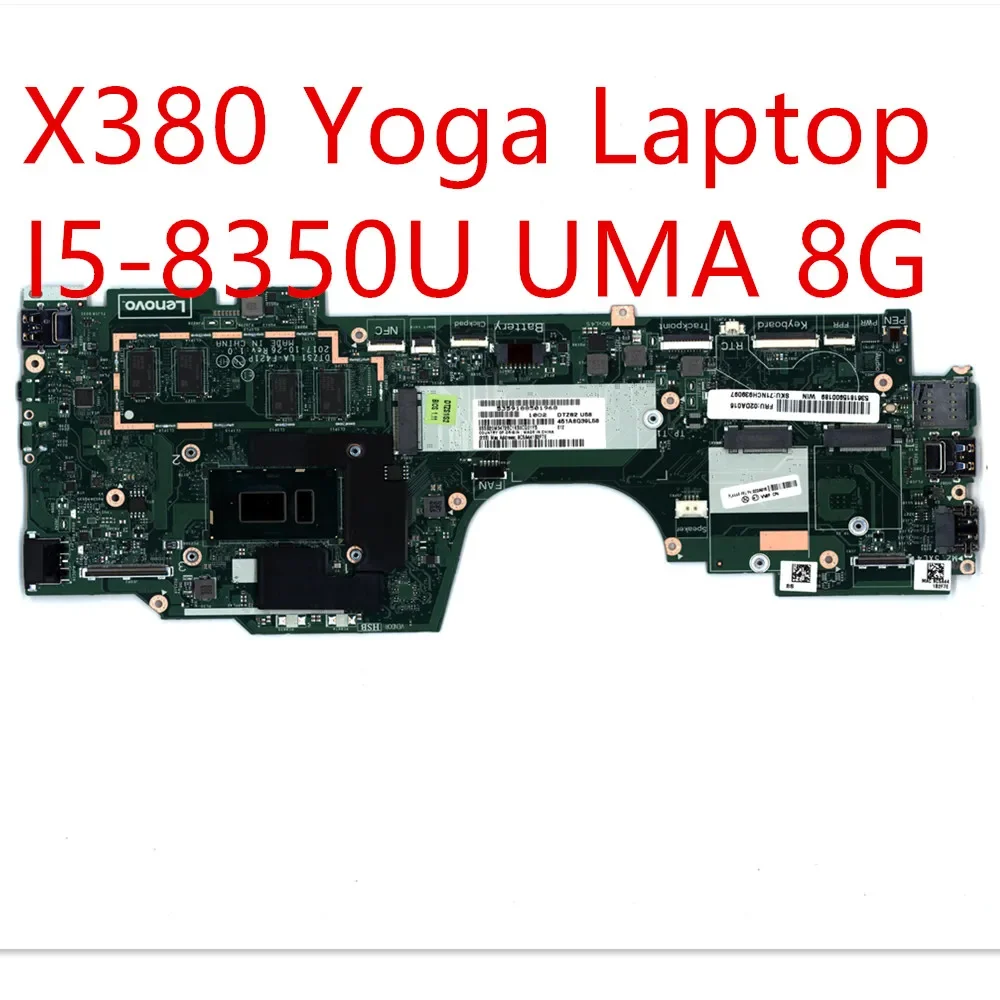 

Материнская плата для ноутбука Lenovo ThinkPad X380 Yoga, материнская плата I5-8350U UMA 8G 5B20X01197 02DA016