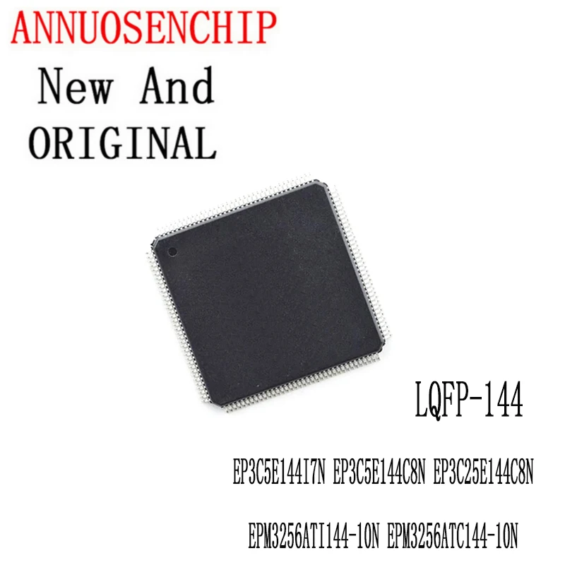 1PCS New And Original EPM3256ATC144 TQFP-144 In EP3C5E144I7N EP3C5E144C8N EP3C25E144C8N EPM3256ATI144-10N EPM3256ATC144-10N