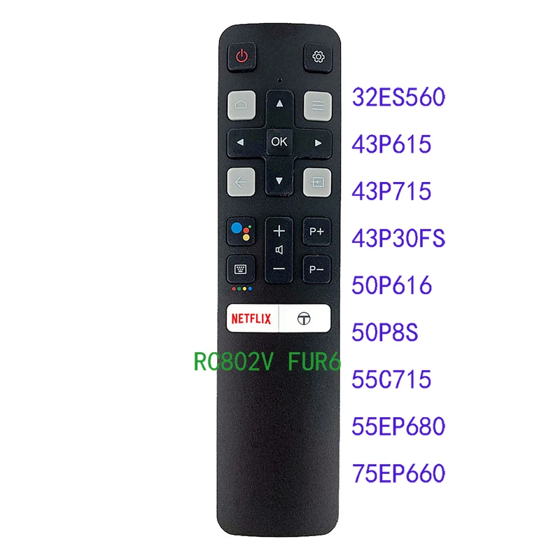 Google z pilotem dla TCL Smart TV 43S6500 32S6500S 55P8S 55C715 65C728 65C815 50P615 55P615 65P615 50P725 75EP660