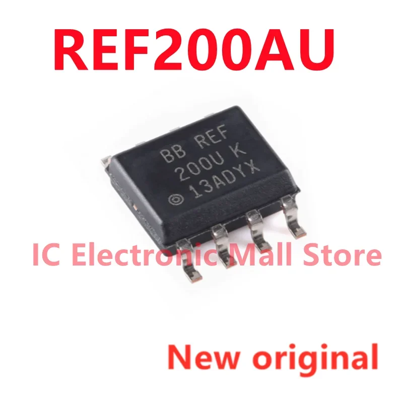 10PCS New original REF200AU/2K5 REF200AU REF200UK REF200 SOP-8 Steady current/current management IC chip