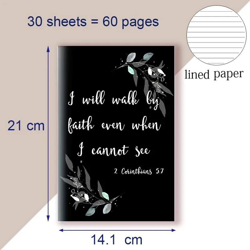 A5 Notebook Note Book - Bible Quote 2 Corinthians 5 7- I Will Walk By Faith Even When I Can Not See - Journal Inspiration Gift