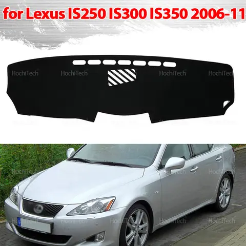 Lexus IS250 IS300 IS350 2006 2007 2008 2009 2010 2011 액세서리 대시 보드 차양 카펫 대시 보드 커버 보호 패드