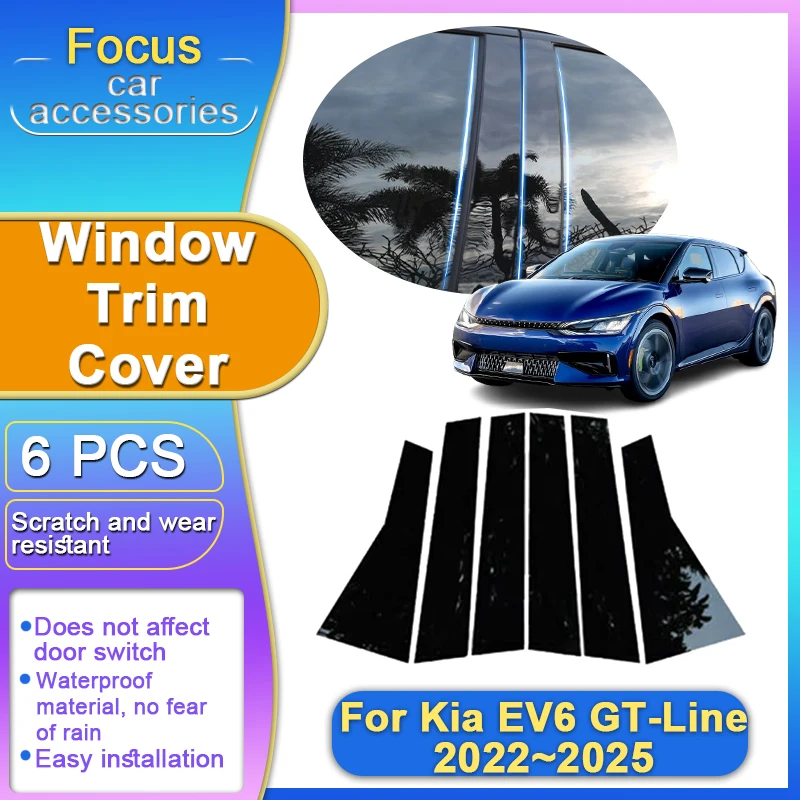 

Аксессуары для Kia EV6 GT-Line 2023 ~ 2025 2022 2024, 6 шт., накладки на окна, наклейки на центральную колонку B C, автомобильные аксессуары