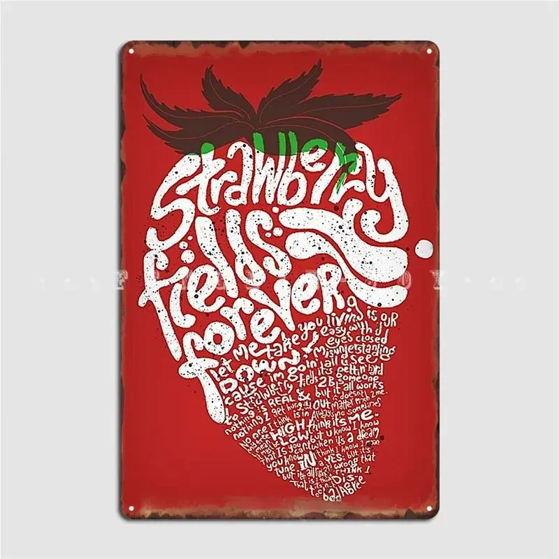 Strawberry Fields Forever Metal Plaque Poster Pub Kitchen Vintage Wall Decor Tin Sign Posters