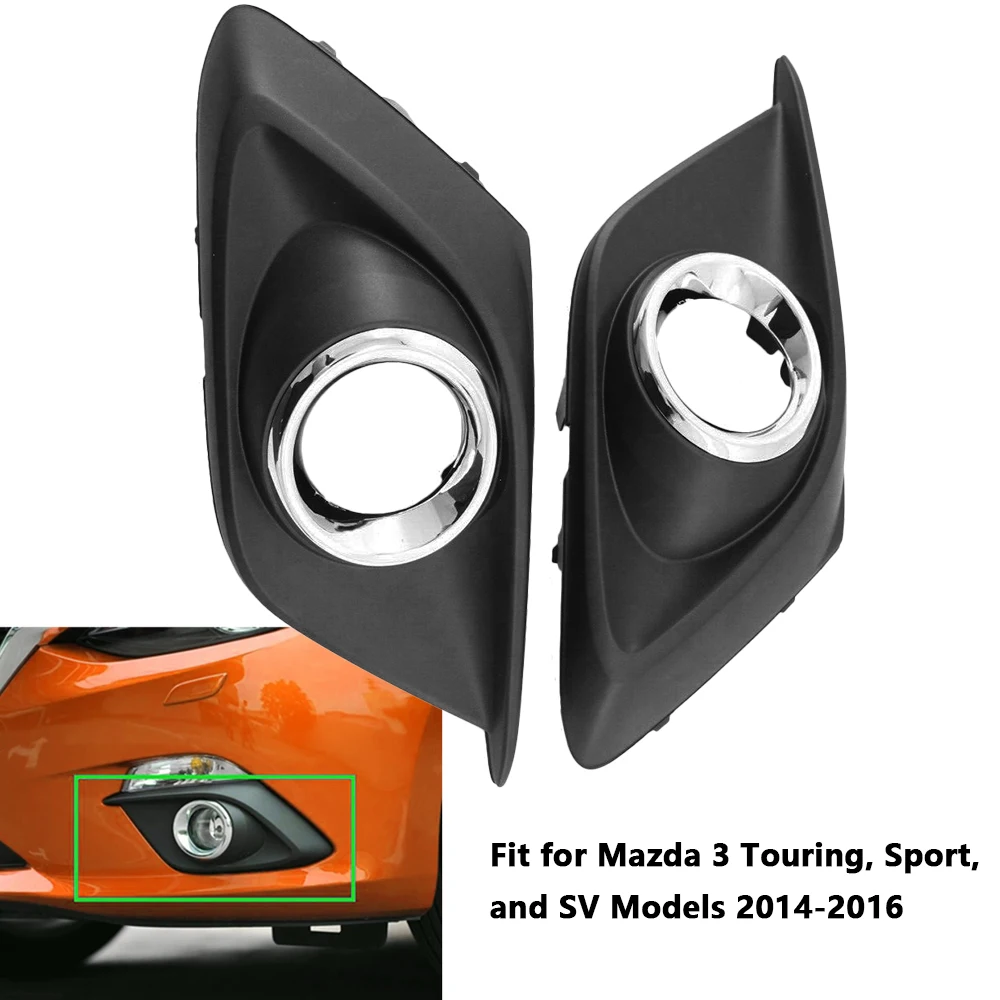 

Fit for Mazda 3 Touring Sport 2014-2016 Lower Bumper Fog Light Cover Front Lower Bumper Fog Light Cover