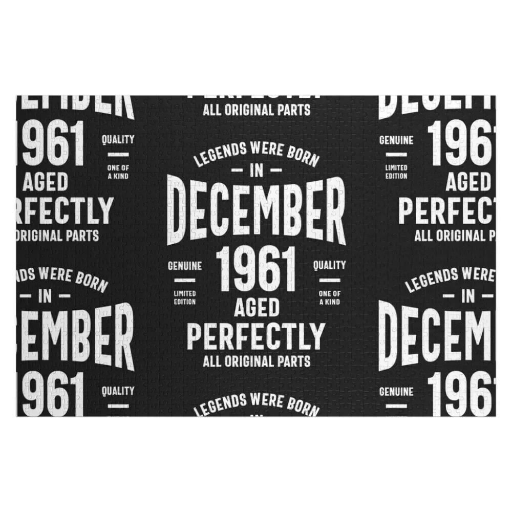 

Legends Were Born In December 1961 Birthday Gift Jigsaw Puzzle Personalized Gift Ideas Toddler Toys Puzzle