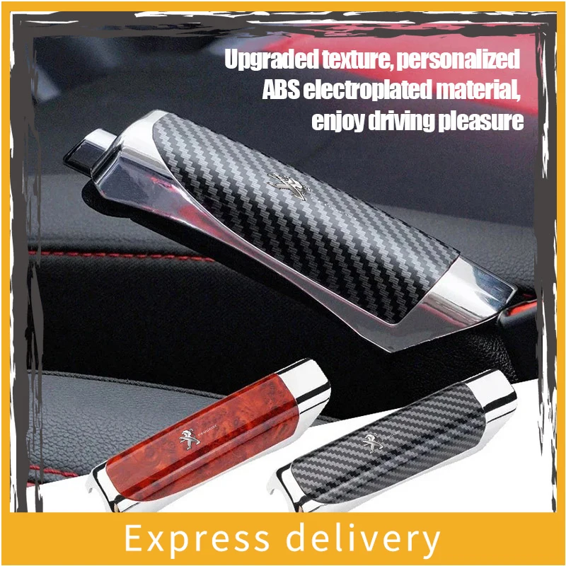 

Car Handbrake Grip Car Hand Brake Decor For Peugeot 108 406 407 408 206 207 208 306 307 308 508 5008 4007 6008 Car Accessories