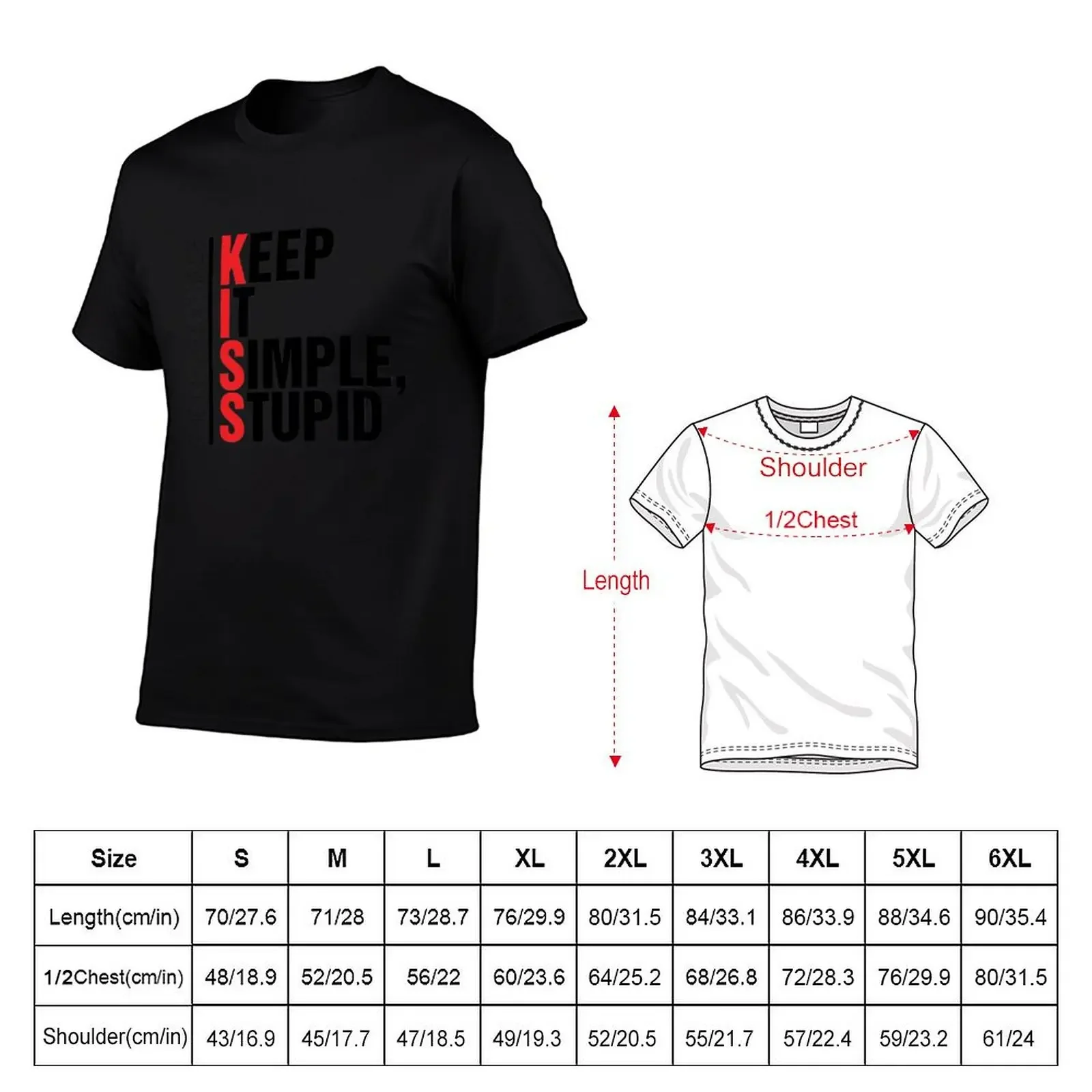 THE KISS PRINCIPLE KEEP IT SIMPLE. STUPID T-Shirt blue archive cheap stuff oversized t shirt mens graphic t-shirts