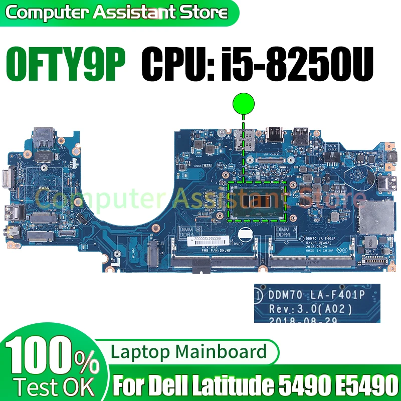 

For Dell Latitude 5490 E5490 Laptop Mainboard DDM70 LA-F401P 0FTY9P SR3LB i5-8250U 100％test Notebook Motherboard