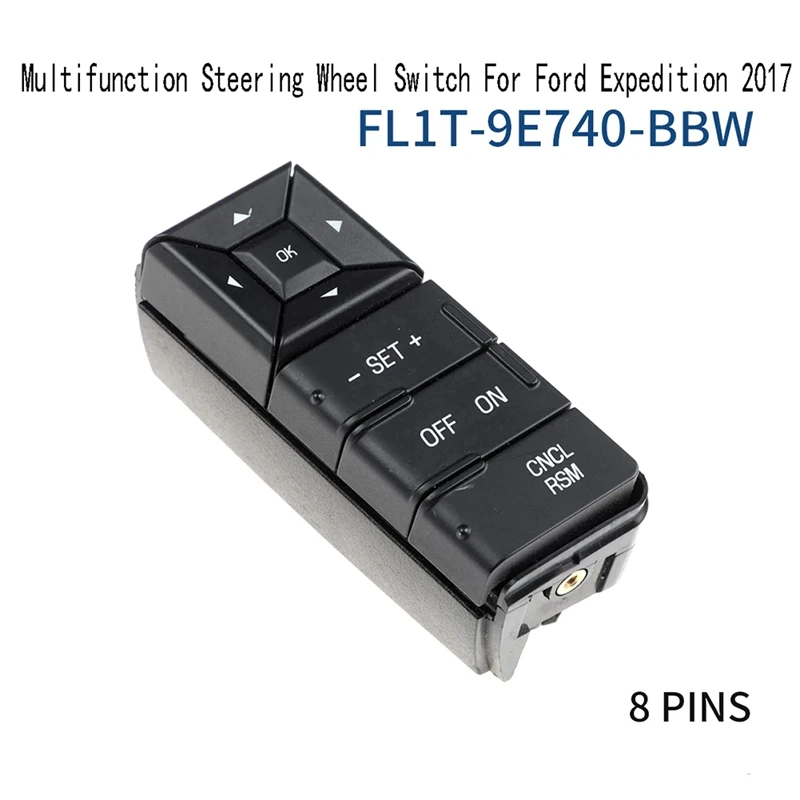 

FL1T-9E740-BBW Car Multifunction Steering Wheel Cruise Control Switch Volume Button For Ford Expedition 2017 Parts