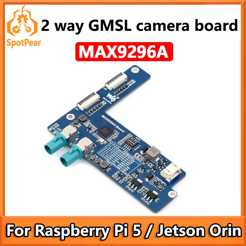 MAX9296A GMSL Camera Adapter Board 2-Ch High-Speed And Low-Latency Transmission For Raspberry Pi 5 Jetson Orin Nano/NX