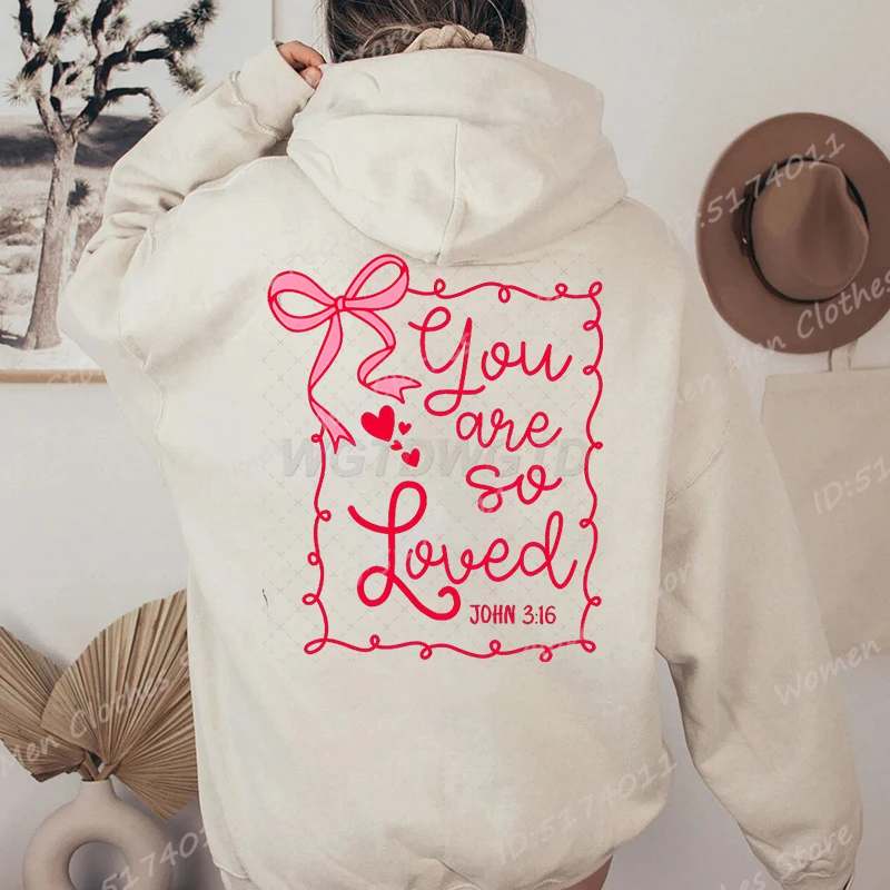 Bow & You Are So Loved Print Hoodies Christian Quote Hoodies Fall/Winter Long-sleeved Casual Hooded Sweatshirt Women Clothing