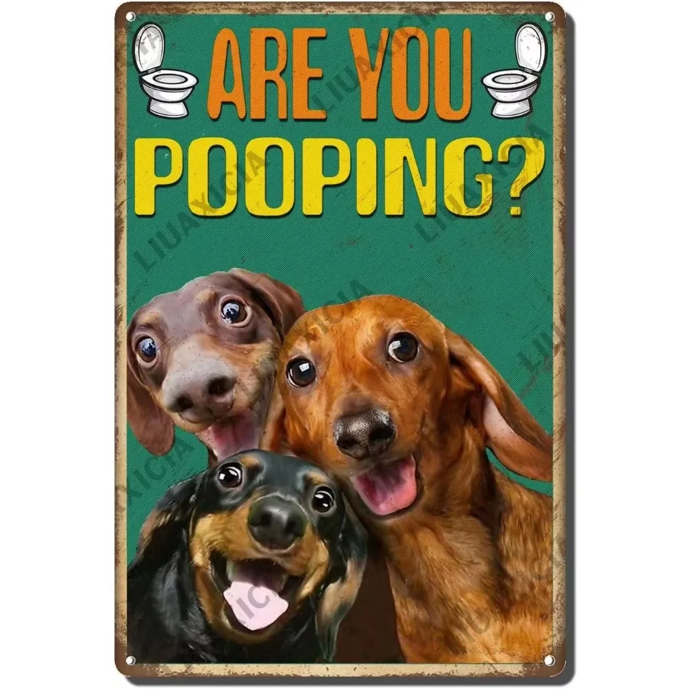 

Vintage Metal Tin Signs Retro Are You Pooping Funny Dog Bathroom Metal Sign Vintage Coffee Station Wall Decor Metal Signs 20x30