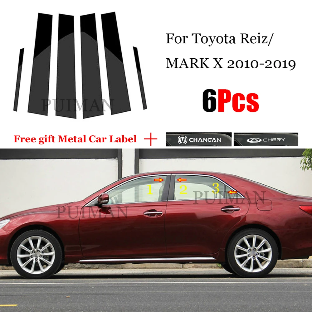 

6PCS Polished Pillar Posts Fit For Toyota Reiz/MARK X 2010-2019 Car Window Trim Cover BC Column Sticker Chromium Styling