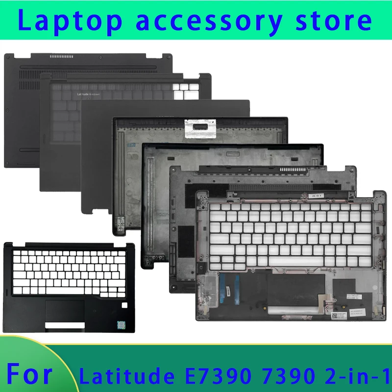 

Suitable for Latitude E7390 7390 2-in-1 laptop LCD back cover/front panel/hinge/palm rest/bottom shell/hinge cover, hinge ABCD