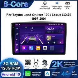 For Toyota Land Cruiser 10 J100 100 1998 - 2003 Lexus LX470 Android 15 Car Radio Multimedia Player GPS Navigation Carplay Screen