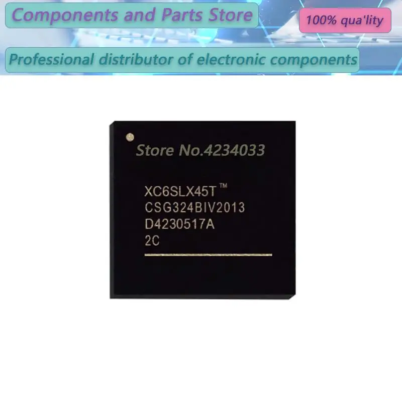 

1PCS XC6SLX45-3CSG324C XC6SLX45-3CSG32 XC6SLX45-3C BGA NEW100% XC6SLX45 3CSG324C