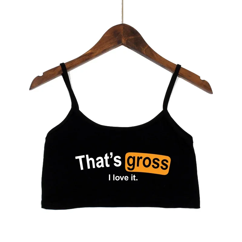 

Women's Cute Crop Top THAT'S GROSS I LOVE IT Funny Sexy Elastic Cotton Camis Sleeveless Short Tank Top Bar Hot Tops for Women