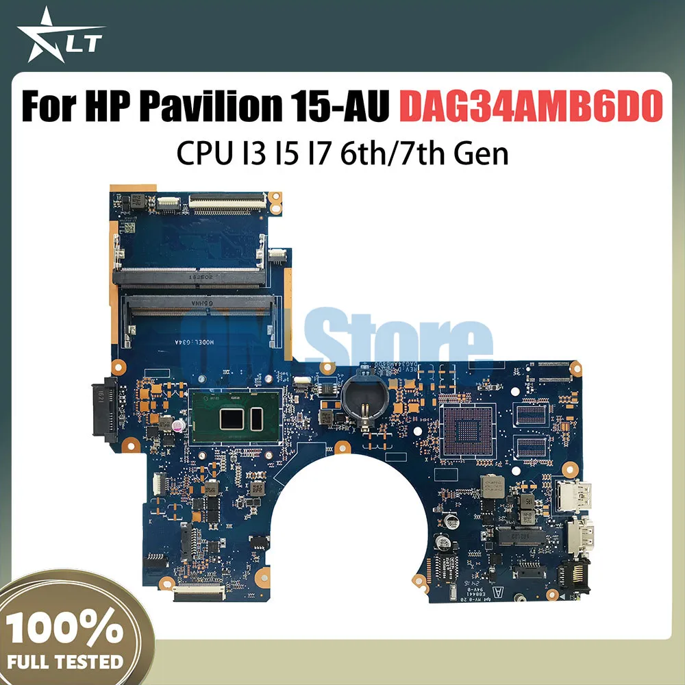 DAG34AMB6D0 For HP Pavilion 15-AU 15T-AU TPN-Q172 Laptop Motherboard G34A DDR4 CPU I3 I5 I7 6th 7th Gen 856225-601 856225-001