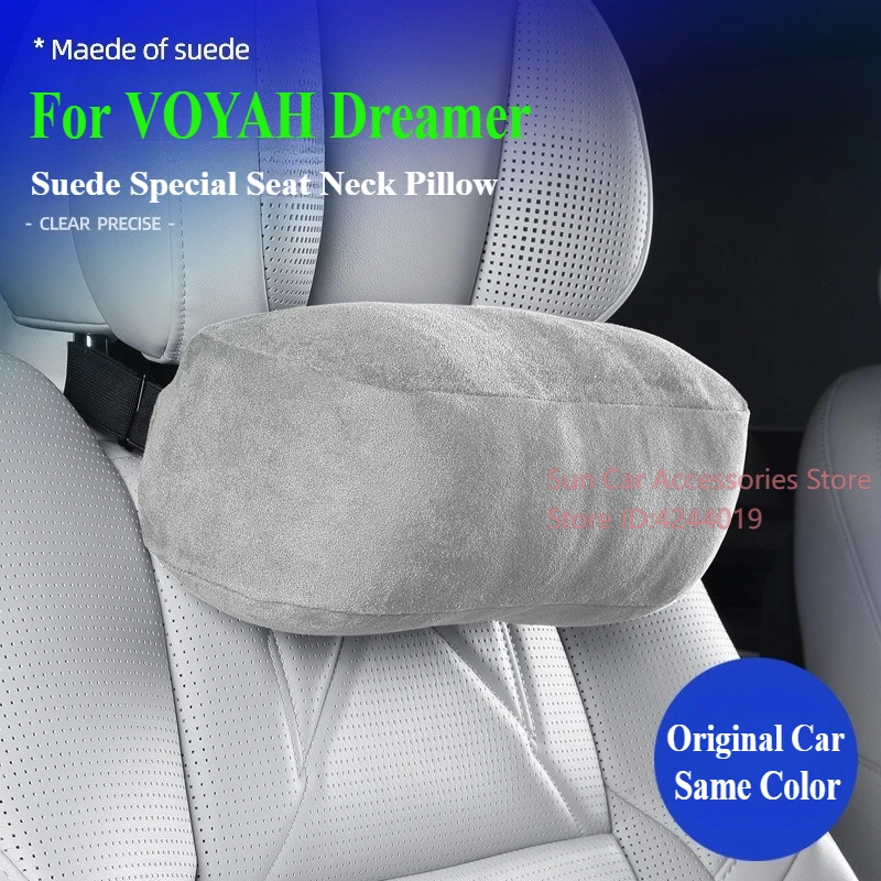 

For VOYAH Dreamer Suede Special Seat Neck Pillow Original Car Color Soft Neck Guard Cushion Interior Modification Accessories