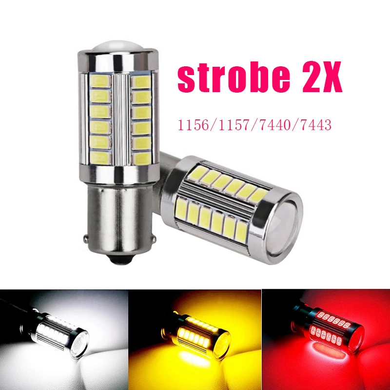 

2X strobe led 1156 BA15S P21W 1157 P21/5W BAY15D BAU15S PY21W 7443 7440 LED Car Tail Bulb Brake Reverse DRL Signal Light 12V