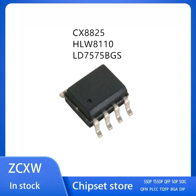 10 unids/lote CX8825 LD7575BGS LD7575 HLW8110 SOP8