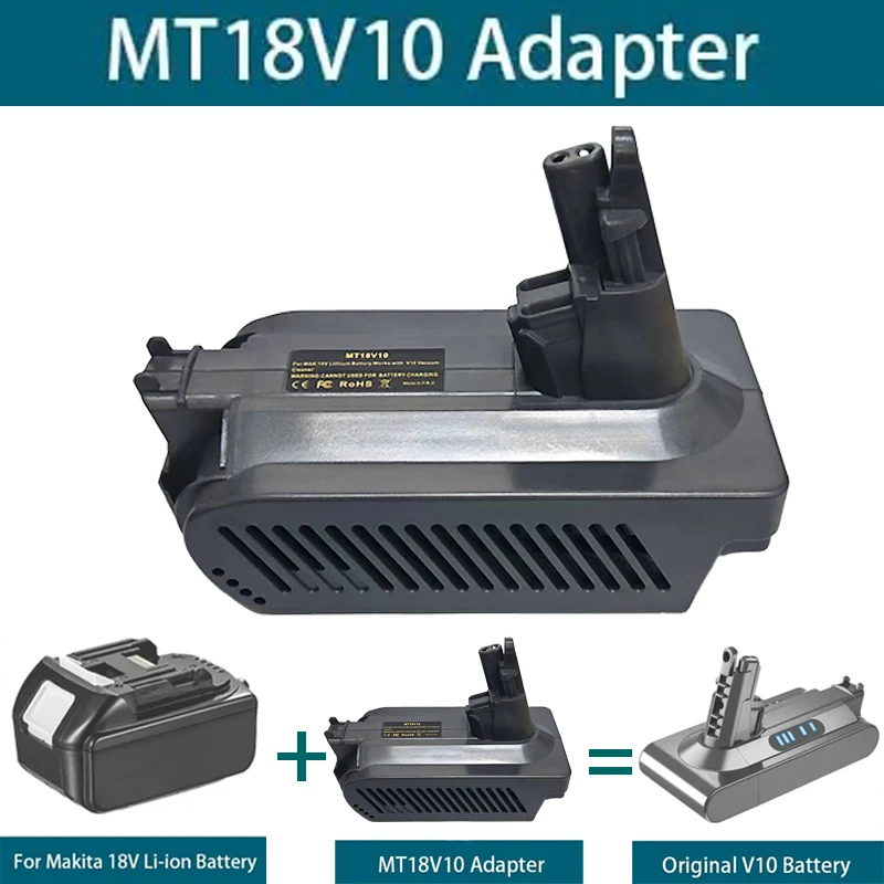 

Преобразователь для литиевых батарей Makita 18 В, адаптер для батареи MT18V10, преобразование на беспроводные пылесосы серии Dyson V10