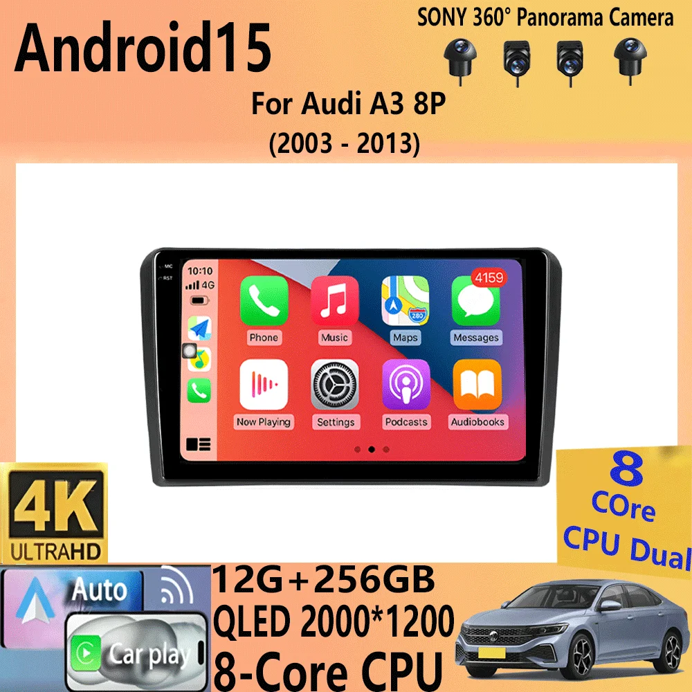 

Android 15 Carplay Auto For Audi A3 8P 2003-2013 Car Radio 2din Multimedia Player GPS Navigation Audio Stereo DSP 360 Camera 4G