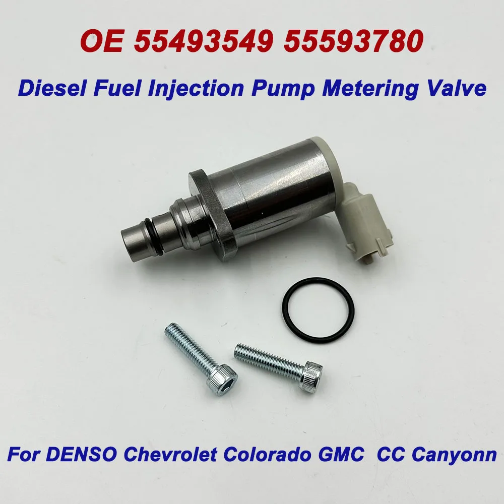 

OE 55493549 55593780 For DENSO Diesel Fuel Suction Control Valve SCV For Chevrolet Colorado GMC CC Canyonn 2016-2019 2.8L LT4