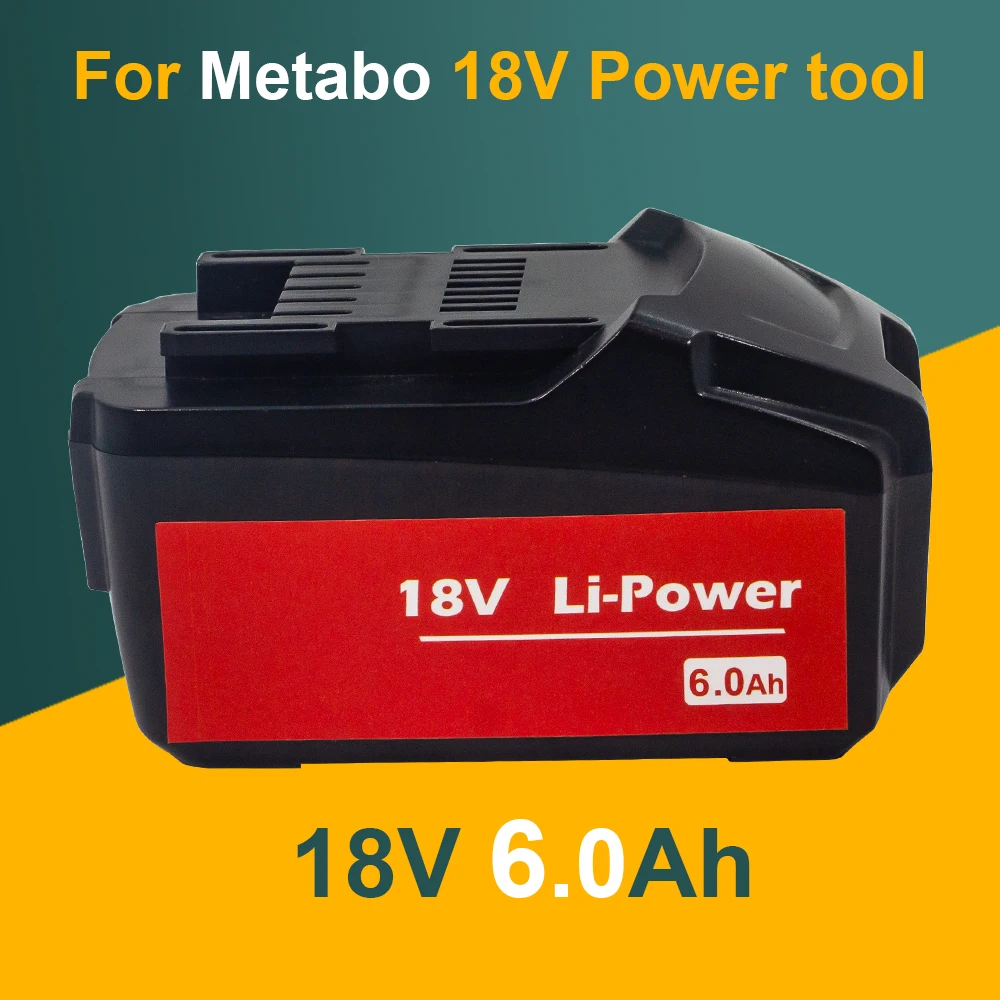 18V 6000mah Battery for Metabo Cordless Power Tool Drill Drivers Wrench Hammers for Metabo 18V Battery 6.0Ah 625592000 625591000