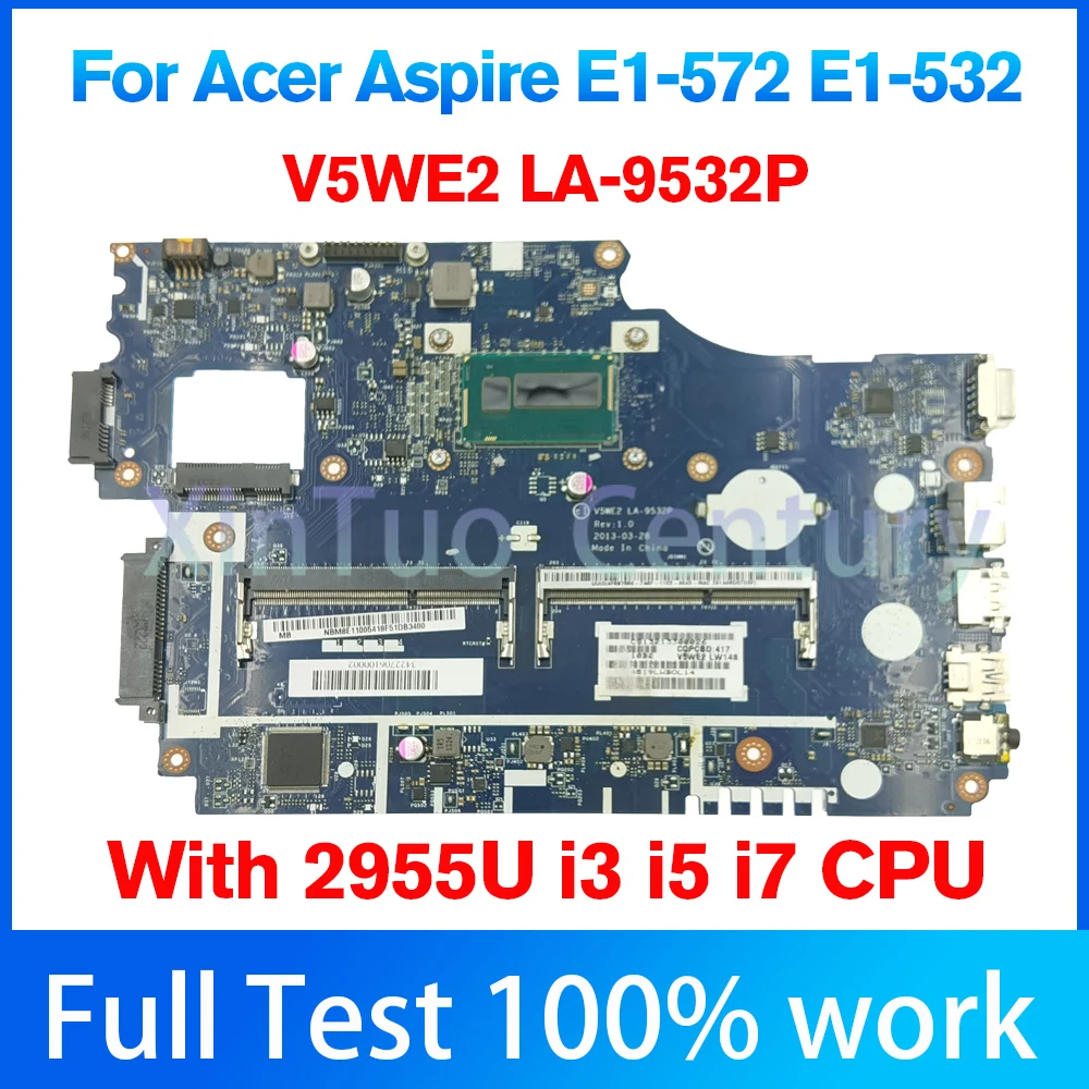 V5WE2 LA-9532P Per Acer Aspire E1-532 E1-532P Scheda Madre Del Computer Portatile Con Processore Intel i3 i5 i7 CPU DDR3L 100%