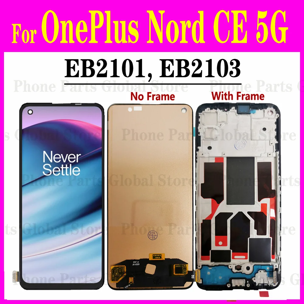 Pantalla para OnePlus Nord CE 5G LCD con marco EB2101 EB2103 pantalla LCD MONTAJE DE digitalizador táctil 1 + Nord CE LCD 5G reemplazo