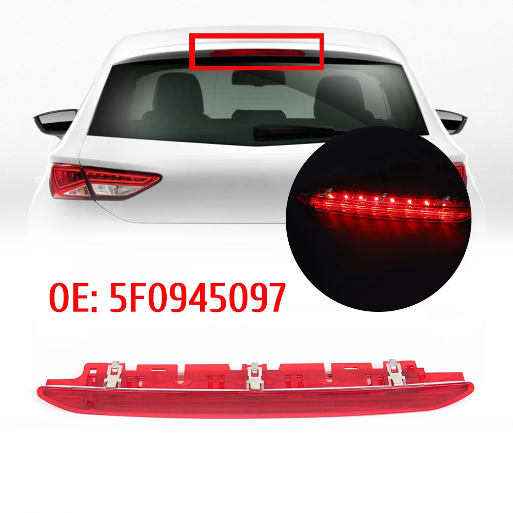 Waterproof Red  LED High Mount Stop Light 3rd Third Brake Light Rear Stop Lamp For SEAT LEON 2011-2016 Car OE:5F0945097