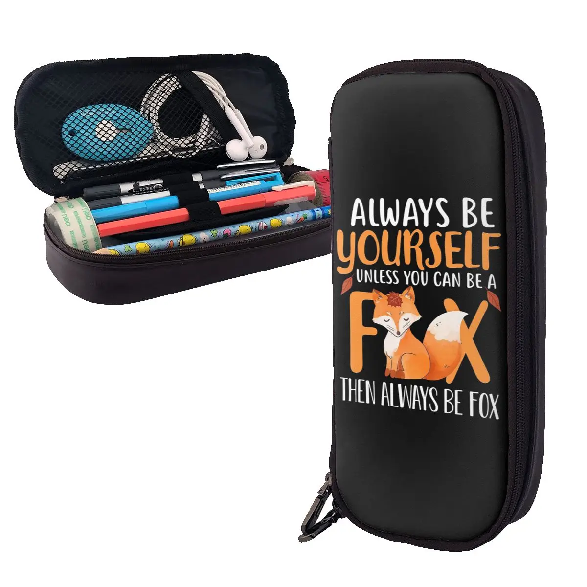 Always Be Yourself UNless You Can Be A Fox Then Always Be Fox Leather Pencil Case Pencil Pouch Large Capacity Pen Box Pencil Bag