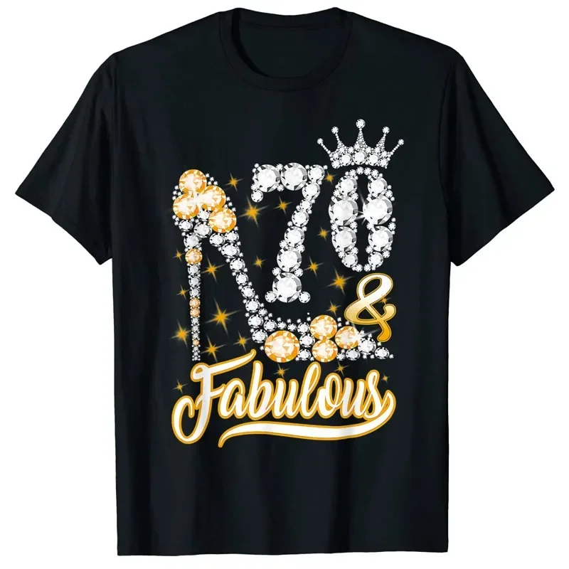 

70 & Fabulous 70 Years Old 70th Birthday Diamond Crown Shoes T-Shirt Gift Women's Fashion Aesthetic Clothes Graphic Tee Y2k Top