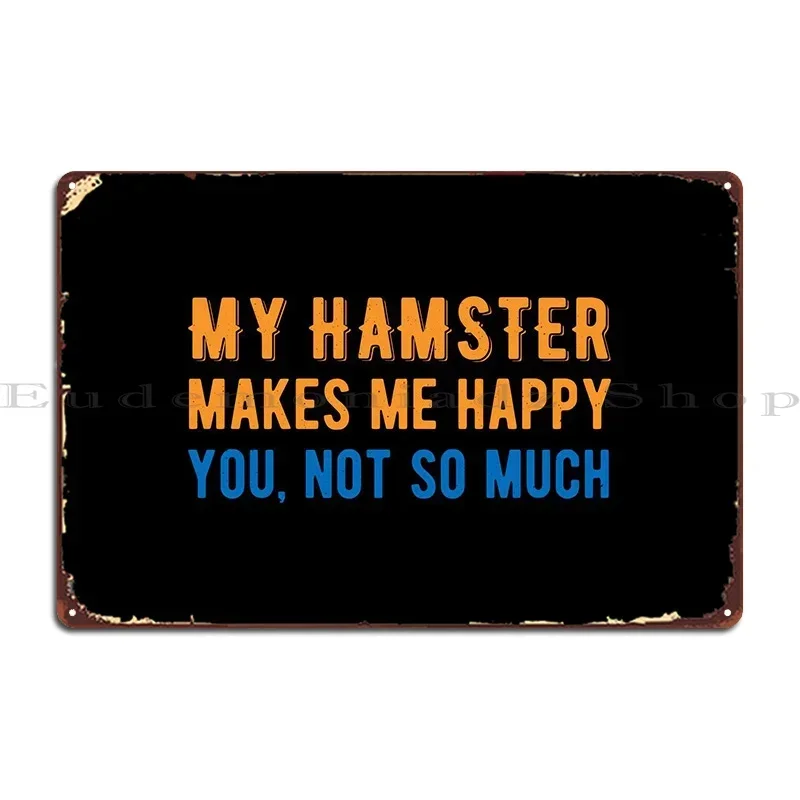 Hamster Funny Metal Signs Printing Retro Bar Designing Club Tin Sign Poster